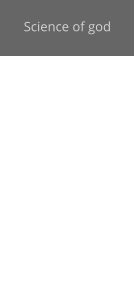 Science of god